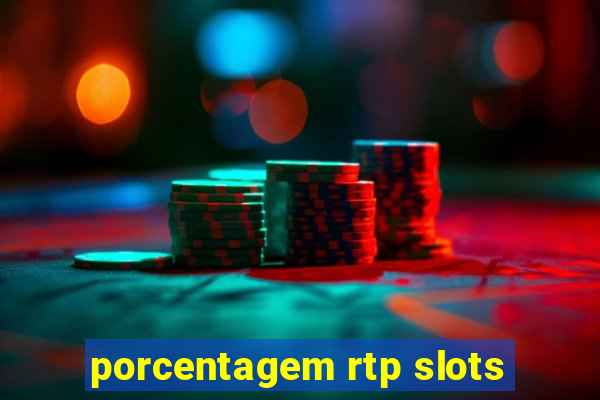 porcentagem rtp slots